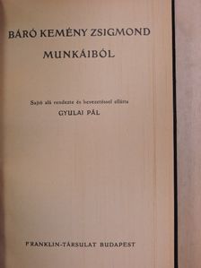 Báró Kemény Zsigmond - Báró Kemény Zsigmond munkáiból [antikvár]