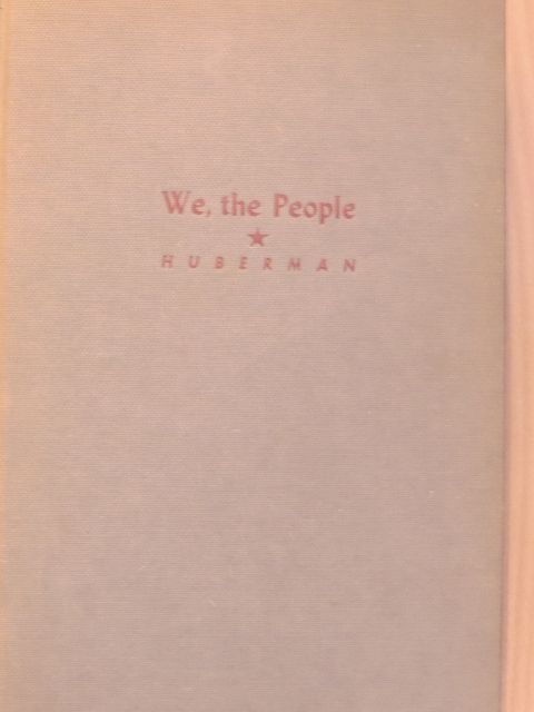 Leo Huberman - We, the People [antikvár]