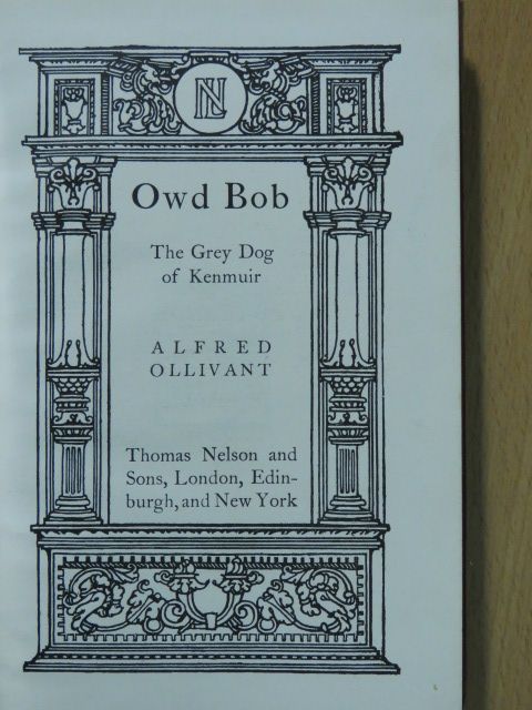 Alfred Ollivant - Owd Bob [antikvár]