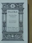 Alfred Ollivant - Owd Bob [antikvár]