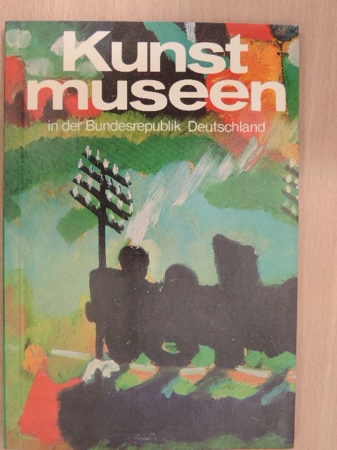 Fritz Winzer - Kunstmuseen in der Bundesrepublik Deutschland [antikvár]