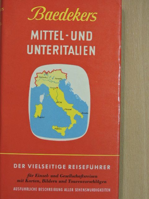 Dr. Dietrich Baedeker - Mittel- und Unteritalien [antikvár]