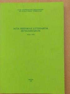 Árpás Károly - Acta Historiae Litterarum Hungaricarum Tomus XXII. [antikvár]