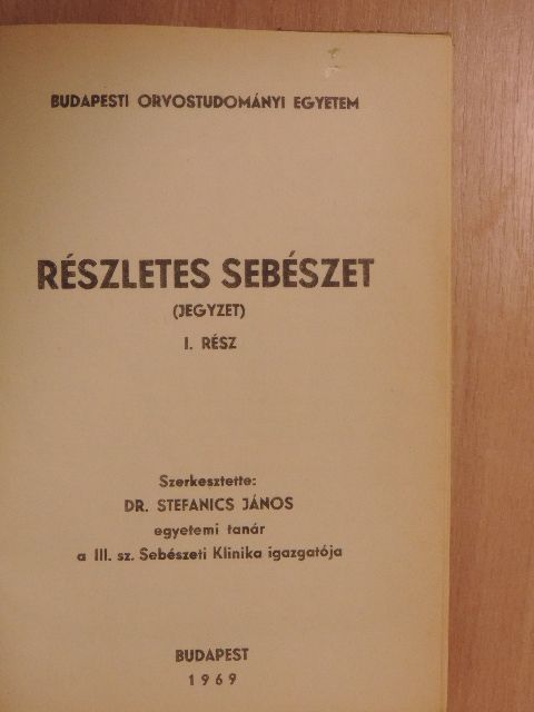 Dr. Bárdosi Zoltán - Részletes sebészet I. [antikvár]