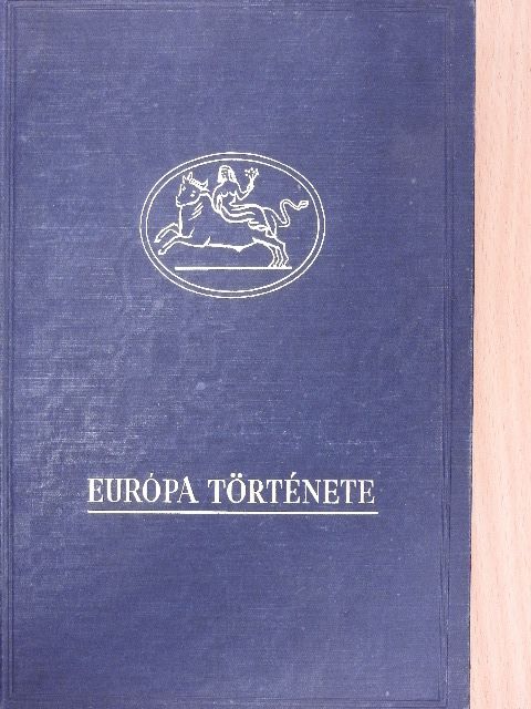 Balla Antal - Európa története I. [antikvár]