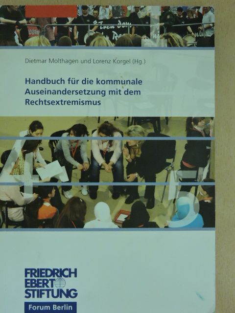 Handbuch für die kommunale Auseinandersetzung mit dem Rechtsextremismus [antikvár]