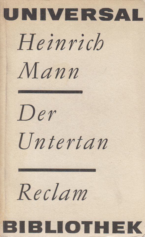 MANN, HEINRICH - Der Untertan [antikvár]
