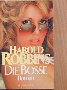 Harold Robbins - Die Bosse [antikvár]