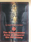 Wu Xiaocong - The Subterranean Army of Emperor Qin Shi Huang [antikvár]