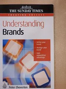 Peter Cheverton - Understanding Brands [antikvár]