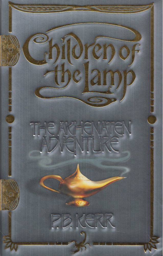 P. B. Kerr - Children of the Lamp - The Akhenaten Adventure [antikvár]