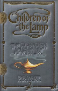 P. B. Kerr - Children of the Lamp - The Akhenaten Adventure [antikvár]