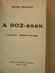 Ernst Glaeser - A 902-esek [antikvár]