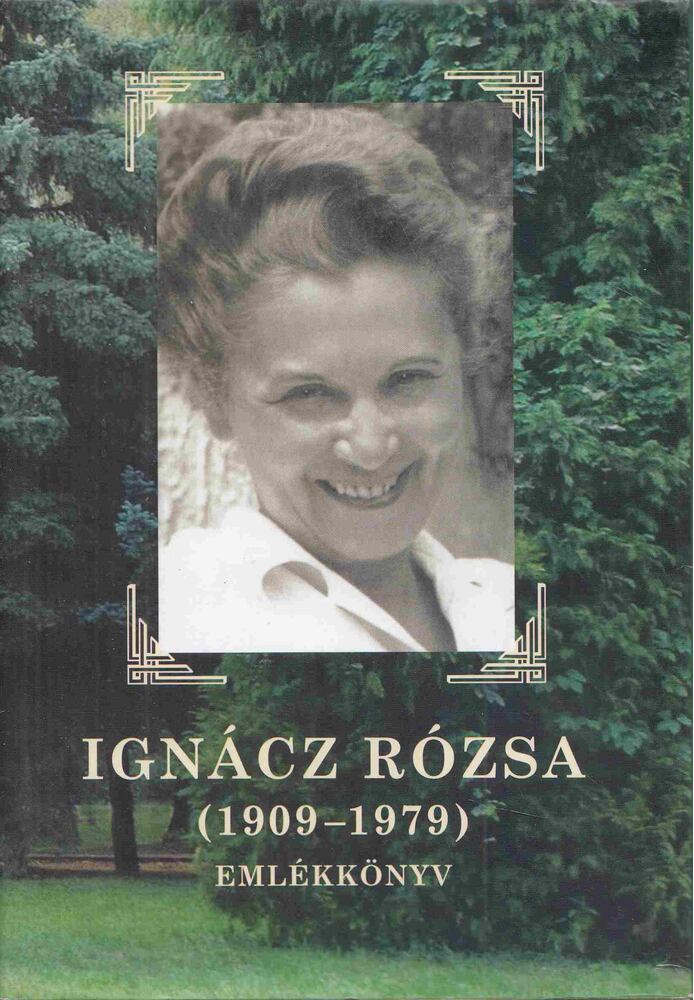 Ignácz Rózsa (1909-1979) [antikvár]