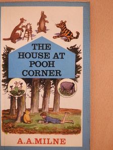 A. A. Milne - The House at Pooh Corner [antikvár]