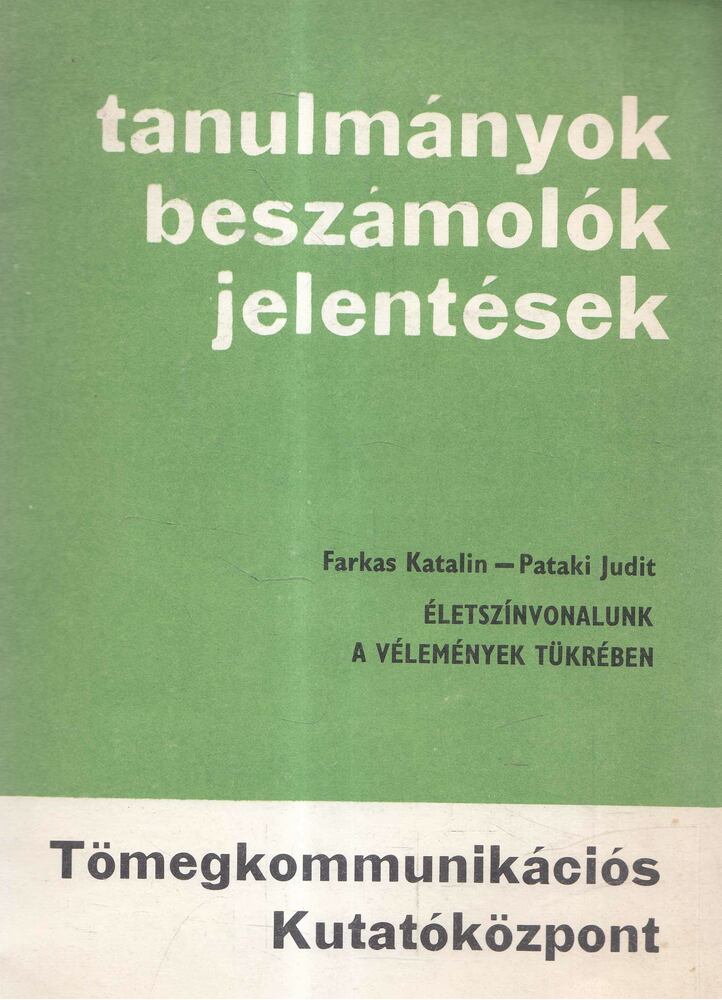 Farkas Katalin, Pataki Judit - Életszínvonalunk [antikvár]