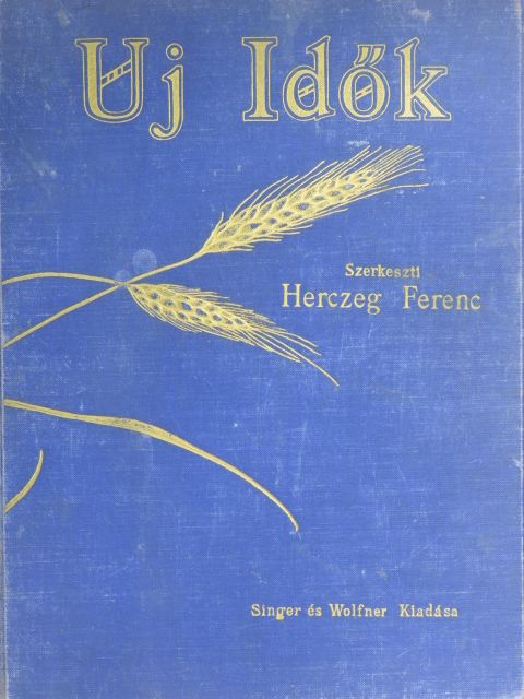 A. Balogh Pál - Uj Idők 1940. január-június (fél évfolyam) [antikvár]