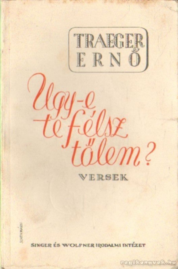 Traeger Ernő - Ugy-e te félsz tőlem? [antikvár]