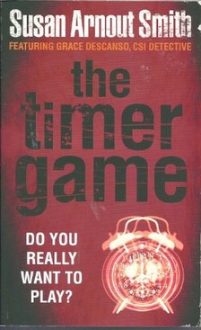 SMITH, SUSAN ARNOUT - The Timer Game [antikvár]