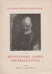 POGÁNY Ö. GÁBORNÉ - Mednyánszky László emlékkiállítása [antikvár]