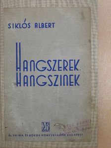 Siklós Albert - Hangszerek/Hangszinek [antikvár]