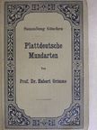 Dr. Hubert Grimme - Plattdeutsche Mundarten [antikvár]