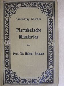 Dr. Hubert Grimme - Plattdeutsche Mundarten [antikvár]