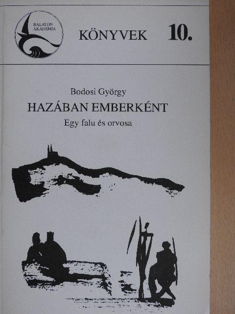 Bodosi György - Hazában emberként [antikvár]