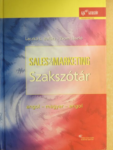 Laczkó L. Balázs - Sales & Marketing szakszótár [antikvár]