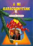 Rolf Jensen - A mi karácsonyfánk [antikvár]