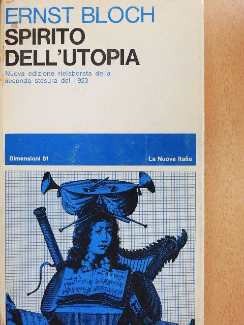 Ernst Bloch - Spirito dell'utopia [antikvár]