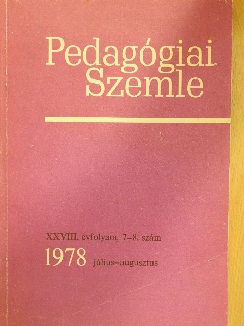 Csiby Sándor - Pedagógiai Szemle 1978. július-augusztus [antikvár]