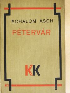 Schalom Asch - Pétervár [antikvár]