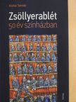 Koltai Tamás - Zsöllyerablét (dedikált példány) [antikvár]