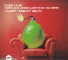 BONBON FLAMME - CALAVERAS Y BOOM CHUPITOS CD BONBON FLAMME