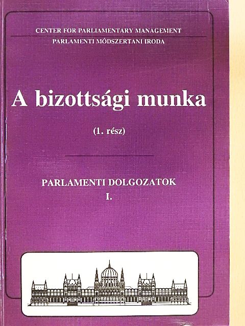 Bucsi-Szabó Edit - A bizottsági munka 1. [antikvár]