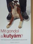 Gwen Bailey - Mit gondol a kutyám? [antikvár]