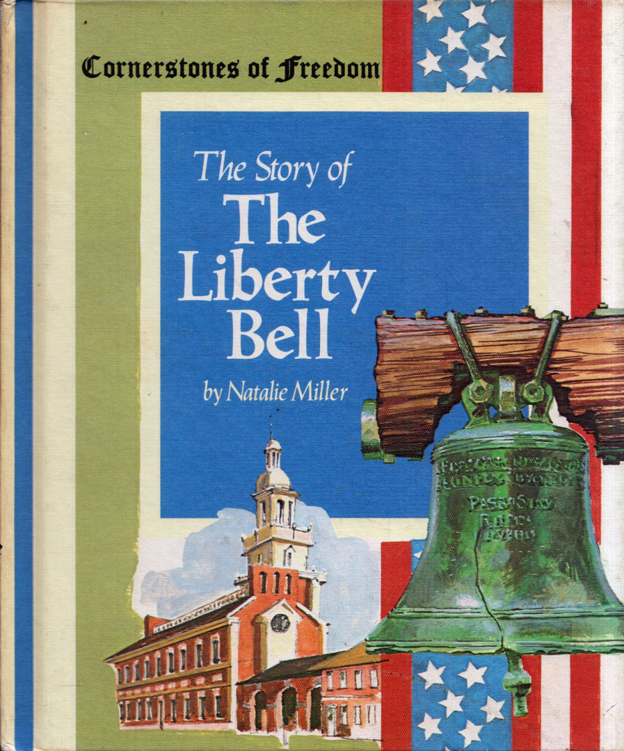 Natalie Miller - The Story of the Liberty Bell [antikvár]