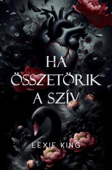 Lexie King - Ha összetörik a szív [eKönyv: epub, mobi]