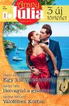 Sharon Kendrick - Arany Júlia 70. - Egy kis vakmerőség; Hercegnő a gyerekem!; Válófélben Korfun [eKönyv: epub, mobi]