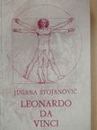 Jugana Stojanovic - Leonardo da Vinci [antikvár]