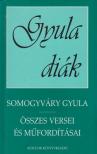 Somogyvári Gyula - Somogyváry Gyula összes versei és műfordításai [antikvár]