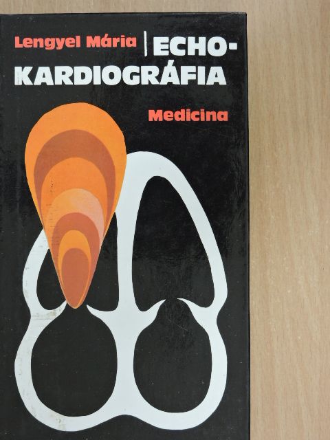 Dr. Lengyel Mária - Echokardiográfia [antikvár]