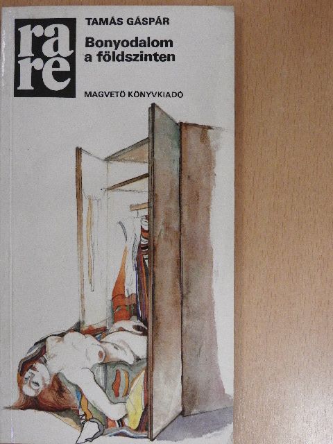 Tamás Gáspár - Bonyodalom a földszinten [antikvár]