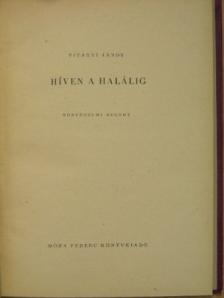 Vitányi János - Híven a halálig [antikvár]