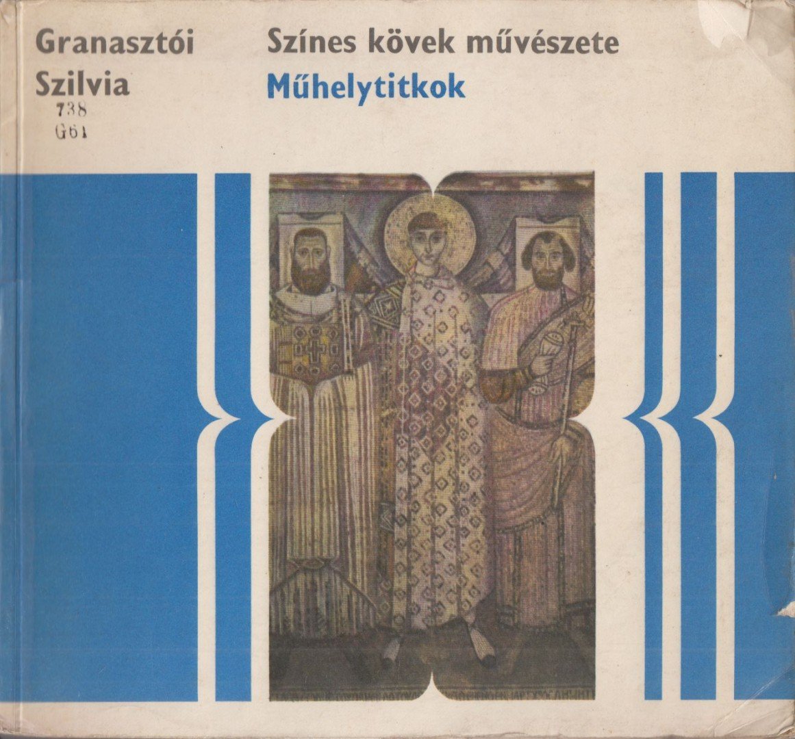 Granasztói Szilvia - Színes kövek művészete [antikvár]