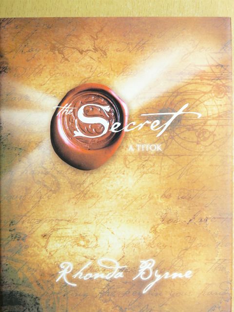 Rhonda Byrne - A Titok - The Secret [antikvár]