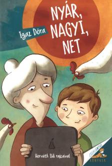 Igaz Dóra - Nyár, nagyi, net