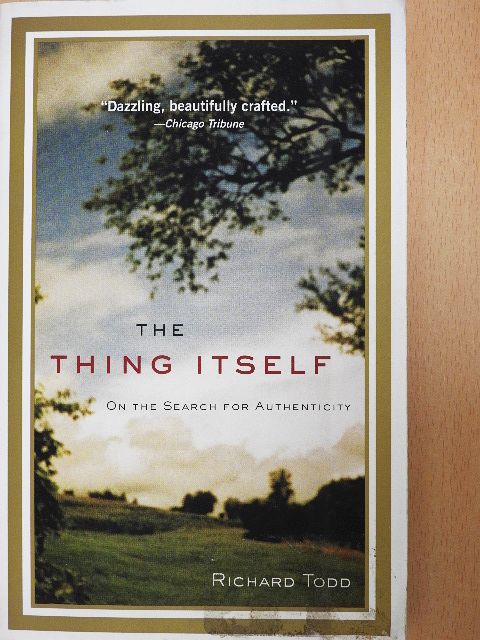 Richard Todd - The Thing Itself [antikvár]