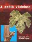 Dr. Lehoczky János - A szőlő védelme [antikvár]